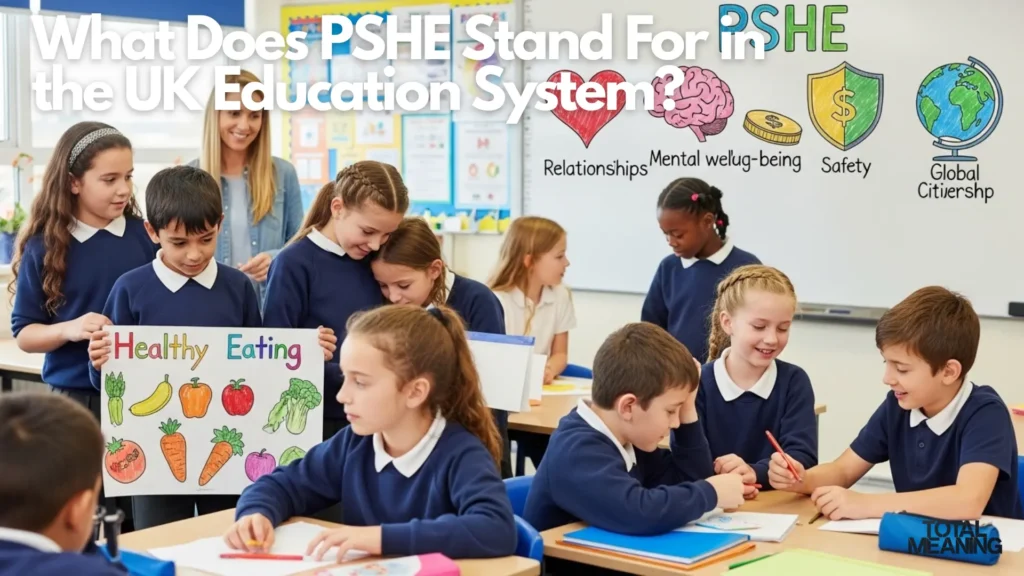 PSHE Stand For